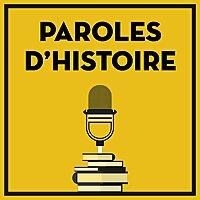 Paroles d'histoire