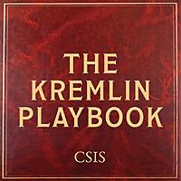 The Kremlin Playbook