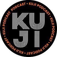kuji podcast