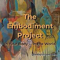 The Embodiment Project