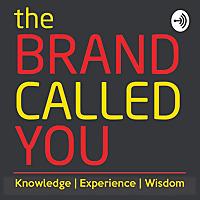 The Brand Called You