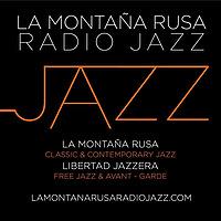 La Montaña Rusa Radio Jazz