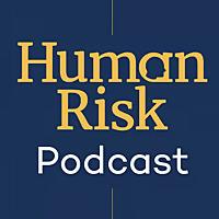 The Human Risk Podcast