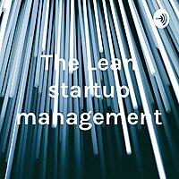 The Lean startup management