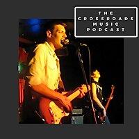 The Crossroads Music Podcast