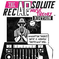 The APsolute RecAP: Music Theory Edition