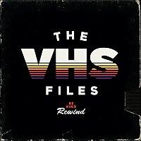 The VHS Files