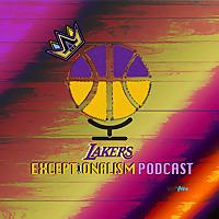 The Lakers Exceptionalism Podcast