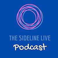The Sideline Live Podcast