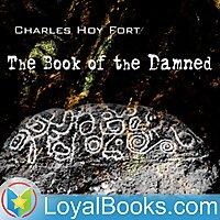 The Book of the Damned by Charles Hoy Fort