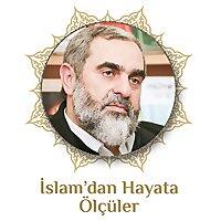 İslamdan Hayata Ölçüler (Ses) | Nureddin Yıldız