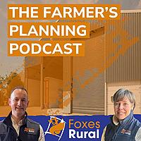 The Farmer's Planning Podcast
