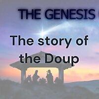 The story of the Doup