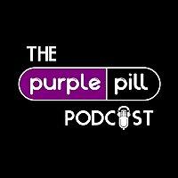 The Purple Pill Podcast