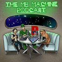 The MB Machine Podcast