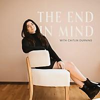 The End in Mind: Personal Development For Entrepreneurs