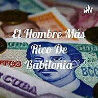 El Hombre Más Rico De Babilonia