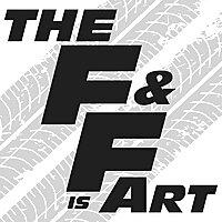 The Fast and the Furious is Art