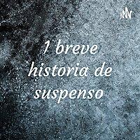 1 breve historia de suspenso