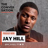 The Jay Hill Podcast