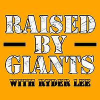 Raised By Giants