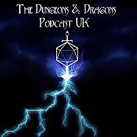 THE DUNGEONS AND DRAGONS PODCAST UK