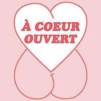 A cœur ouvert