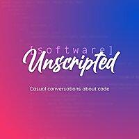 Software Unscripted