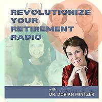 Revolutionize Your Retirement Radio