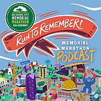 Run to Remember Memorial Marathon Podcast