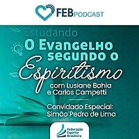 Estudando O Evangelho Segundo o Espiritismo | FEBtv