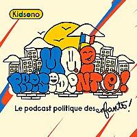 Moi Président(e), le podcast politique des enfants