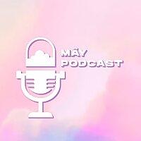 MÂY Podcast