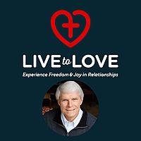 Live to Love Scripture Encouragement