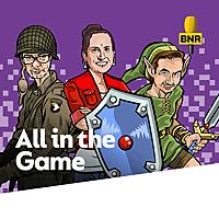 All in the Game | BNR