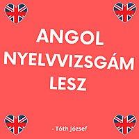Angol Nyelvvizsgám Lesz