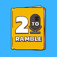 2 To Ramble