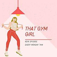 That Gym Girl