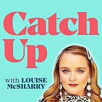 Catch Up with Louise McSharry
