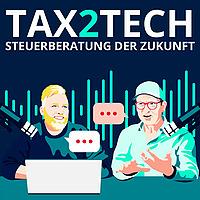 Tax2Tech - Der TaxTech Podcast