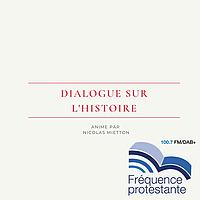 Dialogue sur l'histoire