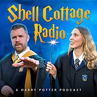 A Harry Potter Podcast: Shell Cottage Radio