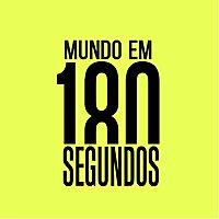 Mundo em 180 Segundos