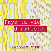Paye ta vie d'artiste !