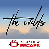 The Wilds: A Post Show Recap
