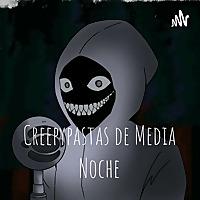 Creepypastas de Media Noche