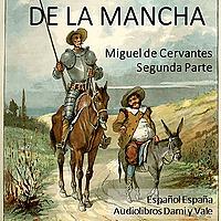 Don Quijote de la Mancha - Segunda Parte