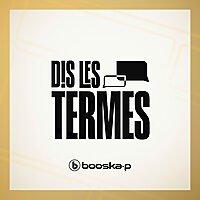 Dis Les Termes