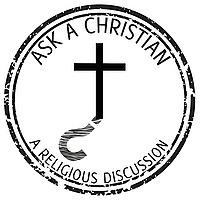 Ask A Christian