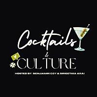 Cocktails & Culture